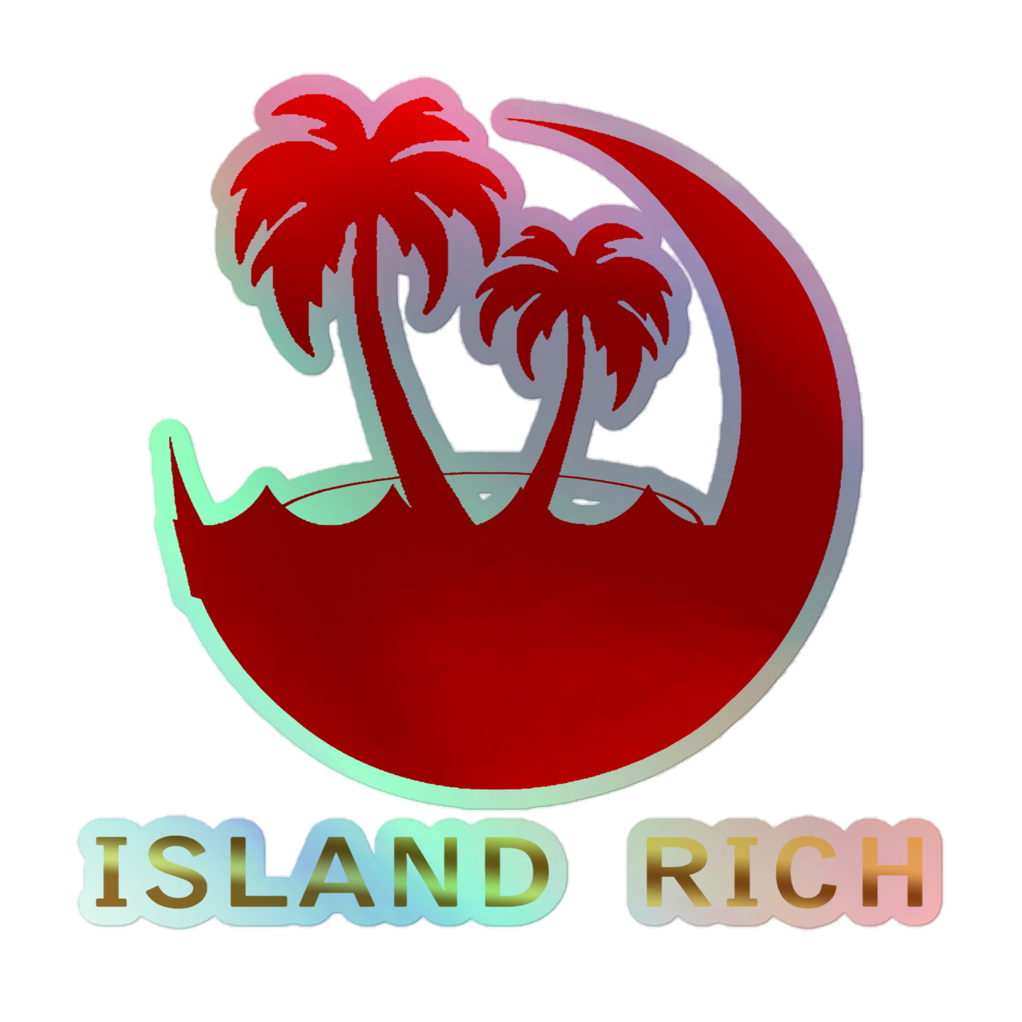 Island rich Holographic stickers
